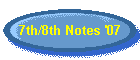 7th/8th Notes '07